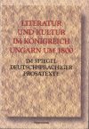 Literatur und Kultur im Königreich Ungarn um 1800