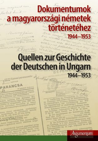 Dokumentumok a magyarországi németek történetéhez 1944–1953