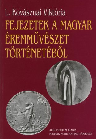 Fejezetek a magyar éremművészet történetéből