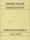 Festetics-kódex 1494 előtt – Régi magyar kódexek 20.