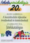   Iskolapszichológia 20. – A beszédészlelés fejlesztése óvodásoknál és kisiskolásoknál – Játékkatalógus 