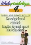   Iskolapszichológia 4. – Készségfejlesztő eljárások tanulási zavarral küzdő kisiskolásoknak 