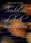 Irodalmi alakok nagy lexikona 1. 