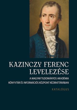 Kazinczy Ferenc levelezése