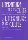 Literature and its Cults / La Litterature et ses Cultes
