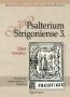 Psalterium Strigoniense 1., 2., 3.