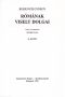 Rómának viselt dolgai 1—2. — Bessenyei György összes művei. Kritikai kiadás