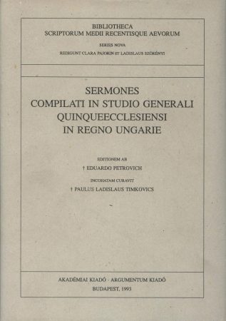 Sermones Compilati in Studio Generali Quinqueecclesiensi in Regno Ungarie