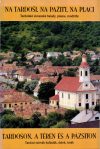   Tardoson, a téren és a pázsiton — Na Tardoši, na pažiti, na palaci