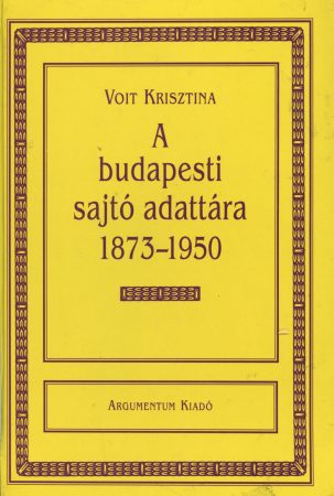 A budapesti sajtó adattára 1873–1950