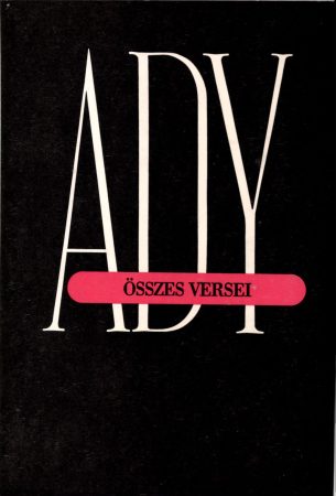 Ady Endre összes versei III. (1906. jan. 28.–1907.)