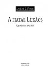 A fiatal Lukács (Útja Marxhoz: 1902–1918)