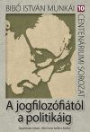   A jogfilozófiától a politikáig – Bibó István munkái 10.