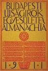 A Budapesti Ujságírók Egyesülete Almanachja. 1911.