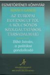   Az európai egyensúlytól a kölcsönös szolgáltatások társadalmáig – Eszmetörténeti könyvtár 3.