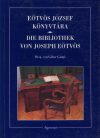   Eötvös József Könyvtára – Die bibliothek von Joseph von Eötvös 
