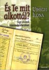 És te mit alkottál?