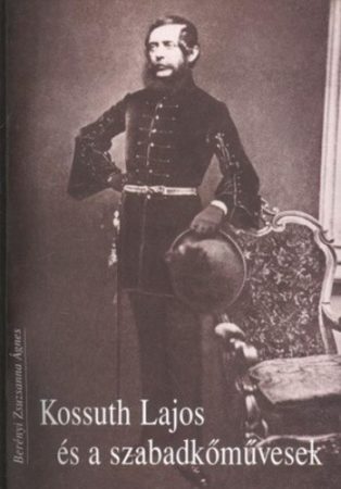 Kossuth Lajos és a szabadkőművesek