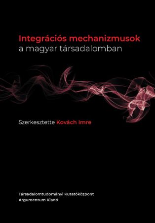 Integrációs mechanizmusok a magyar társadalomban