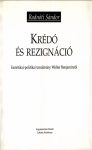 Krédó és rezignáció — Alternatívák