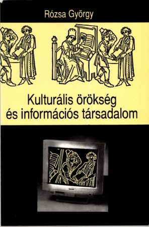 Kulturális örökség és információs társadalom