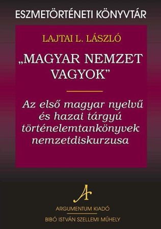 „Magyar nemzet vagyok” – Eszmetörténeti könyvtár 18.