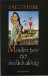 Minden perc egy örökkévalóság