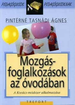 Mozgásfoglalkozások az óvodában – Pedagógusok pedagógusoknak