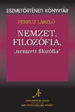 Nemzet, filozófia, „nemzeti filozófia” – Eszmetörténeti könyvtár 7.