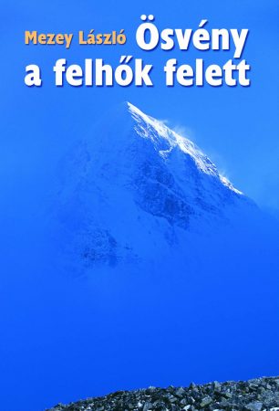 Ösvény a felhők felett