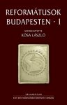 Reformátusok Budapesten 1–2.