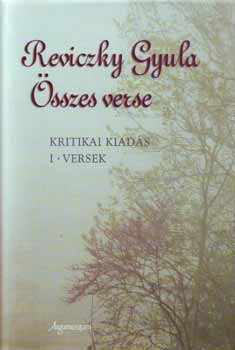 Reviczky Gyula összes verse I–II.