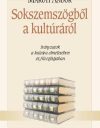 Sokszemszögből a kultúráról