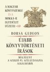   Újabb könyvtörténeti írások – A Magyar Könyvszemle és a MOKKA-R egyesület füzetei 10.