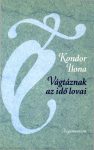 Vágtáznak az idő lovai